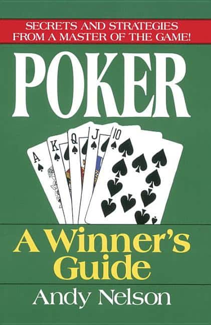 Andy Nelson | Poker : A Winner's Guide