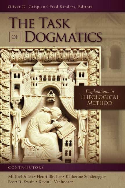 Sanders, Fred [red.] | Task of dogmatics : Explorations in theological method