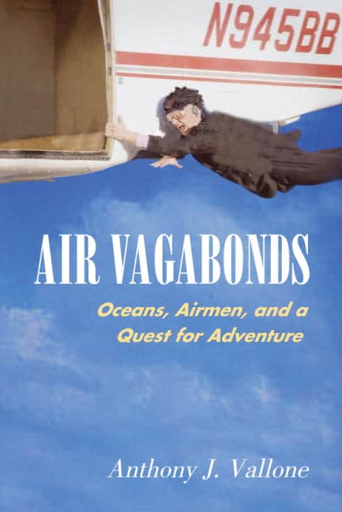 Anthony J. Vallone | Air Vagabonds