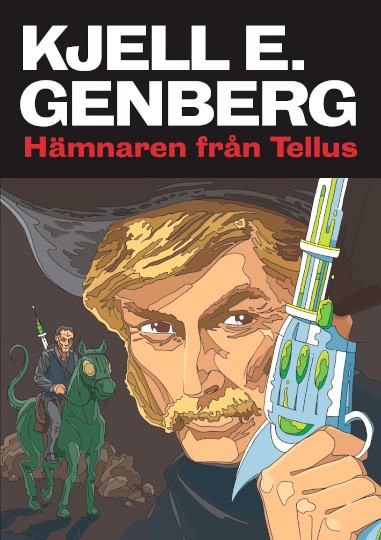 Genberg, Kjell E. | Hämnaren från Tellus & 4 noveller