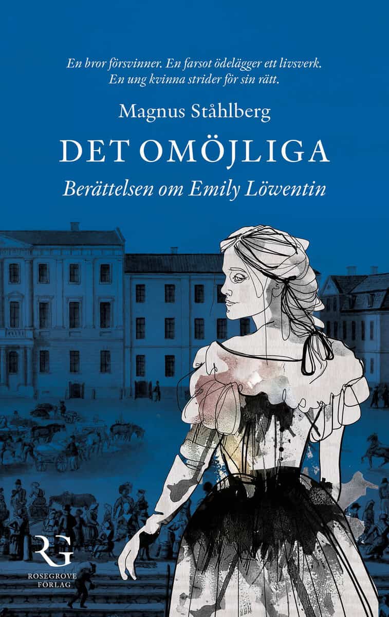 Ståhlberg, Magnus | Det omöjliga : Berättelsen om Emily Löwentin