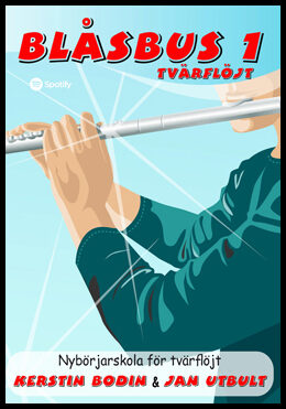 Bodin, Kerstin | Utbult, Jan | Blåsbus 1 Tvärflöjt