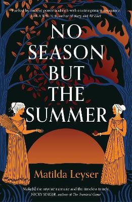 Leyser, Matilda | No Season but the Summer