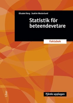 Westerlund, Joakim | Borg, Elisabet | Borg, Elisabet | Westerlund, Joakim | Statistik för beteendevetare : Faktabok