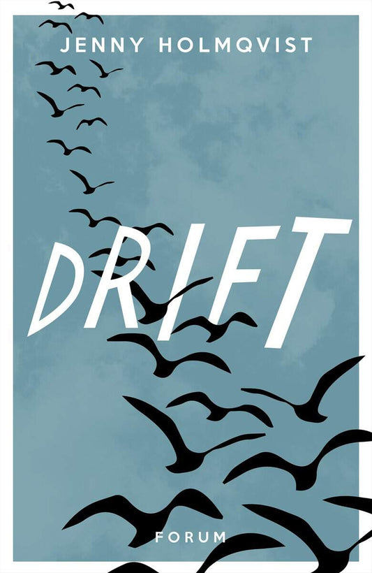 Holmqvist, Jenny | Drift