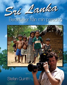 Quinth, Stefan | Sri Lanka : Berättelser från min paradisö