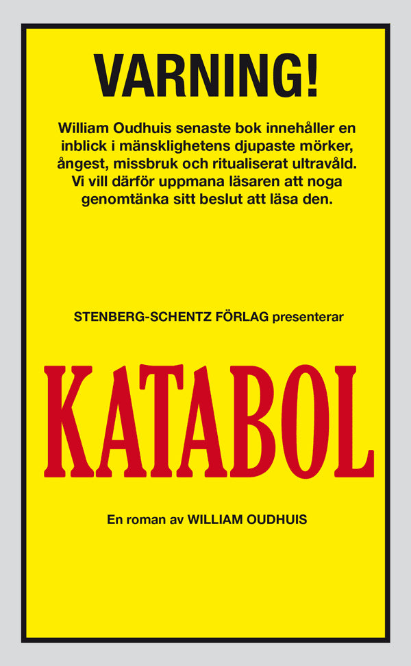 Oudhuis, William | Katabol