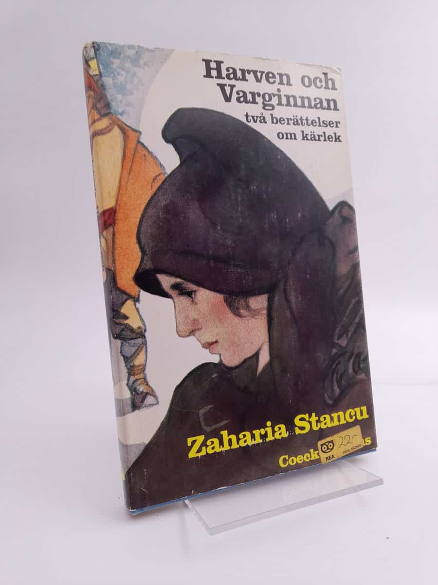 Stancu, Zaharia | Harven och Varginnan : Två berättelser om kärlek