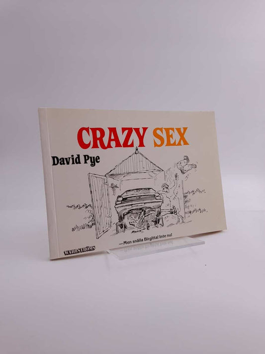 Pye, David | Crazy sex