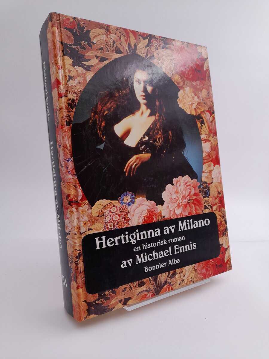 Ennis, Michael | Hertiginna av Milano : [en historisk roman]