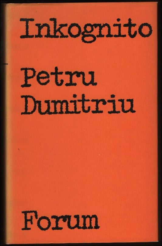 Dumitriu, Petru | Inkognito