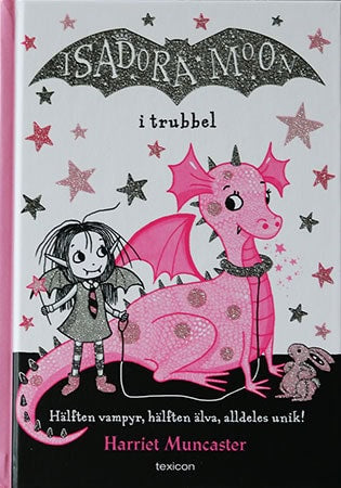 Muncaster, Harriet | Isadora Moon i trubbel