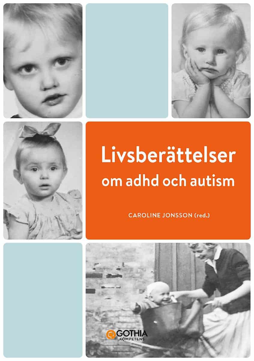 Jonsson, Caroline [red.] | Livsberättelser om adhd och autism