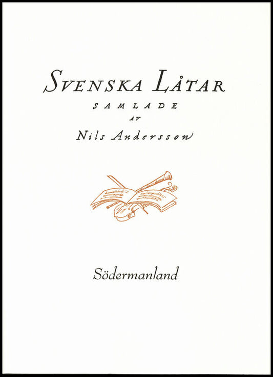 Andersson, Nils [red.] | Svenska låtar Södermanland