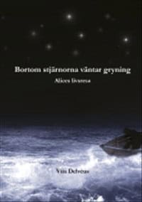 Delvéus, Viia | Bortom stjärnorna väntar gryning