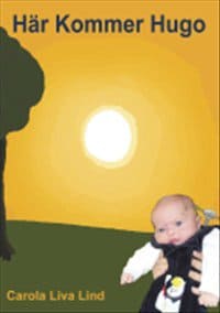 Lind, Carola | Här kommer Hugo