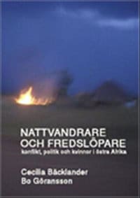 Göransson, Bo | Bäcklander, Cecilia | Nattvandrare och fredslöpare