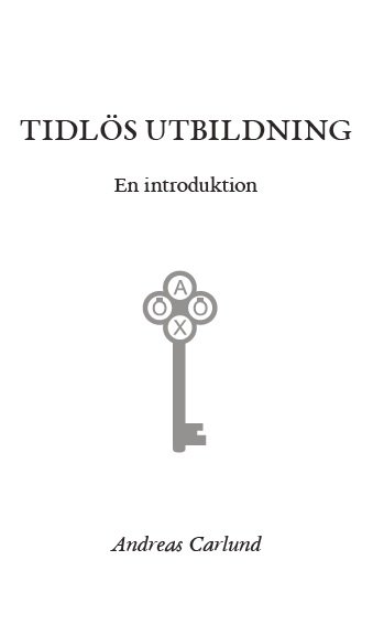 Carlund, Andreas | Tidlös utbildning