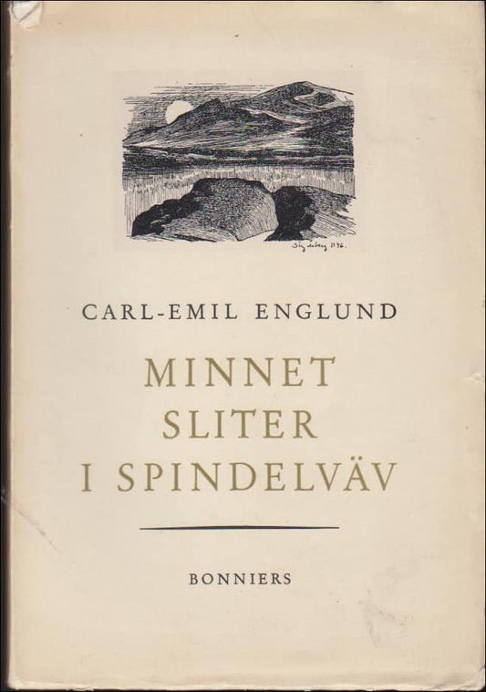 Englund, Carl-Emil | Minnet sliter i spindelväv