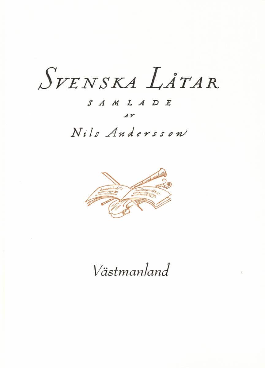 Andersson, Nils [red.] | Svenska låtar Västmanland