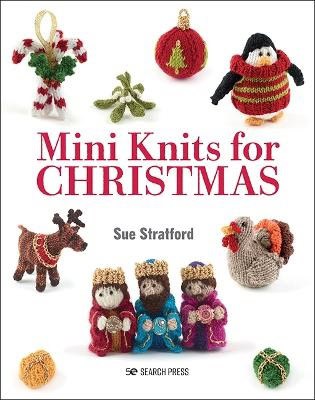 Stratford, Sue | Mini Knits for Christmas