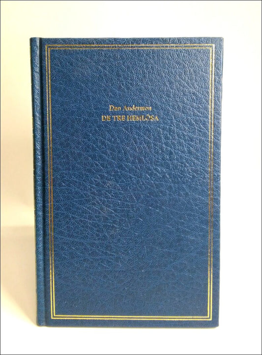 Andersson, Dan | De tre hemlösa