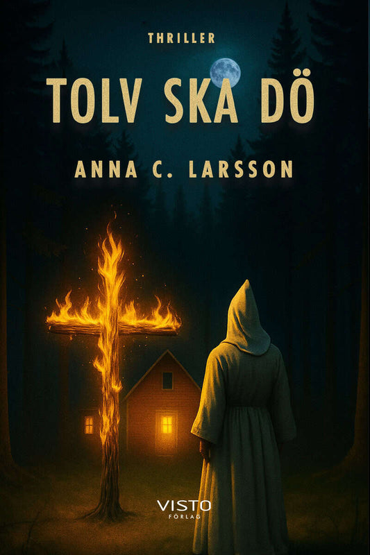 Larsson, Anna C. | Tolv ska dö