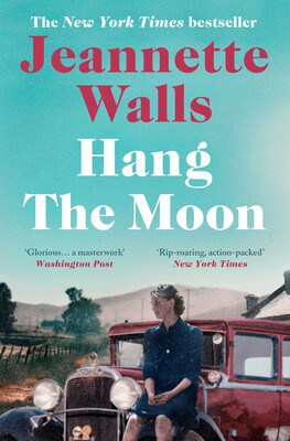 Walls, Jeannette | Hang the Moon