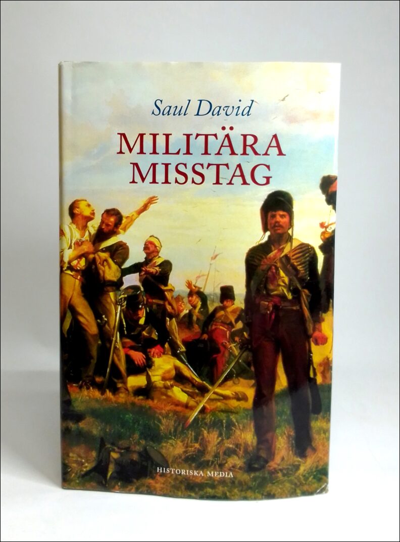 David, Saul | Militära misstag