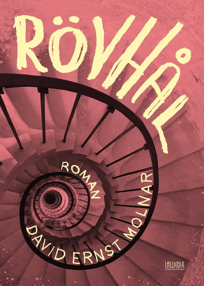 Molnar, David Ernst | Rövhål