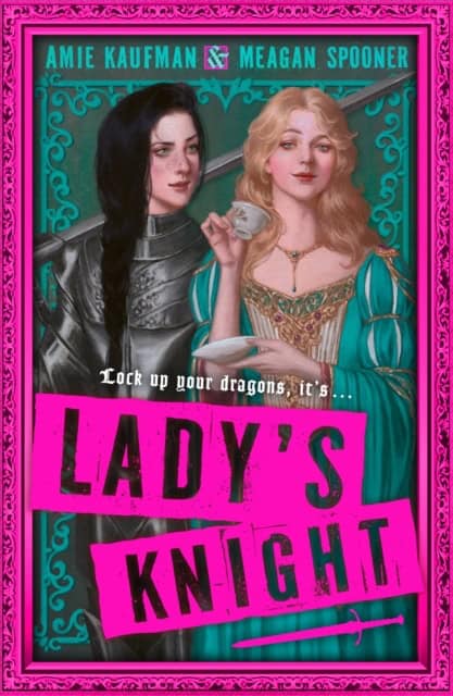 Kaufman, Amie | Lady's Knight