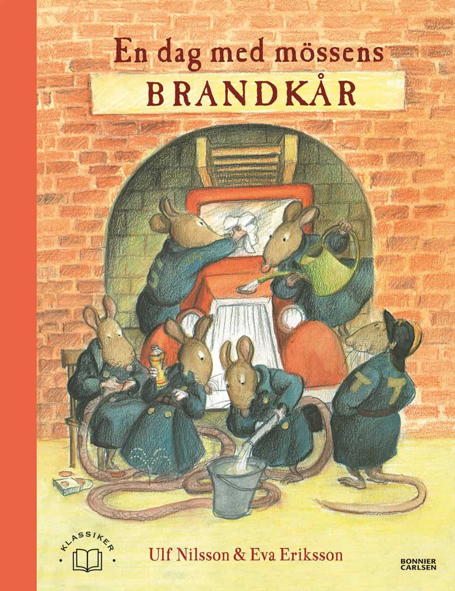 Nilsson, Ulf | Eriksson, Eva | En dag med mössens brandkår