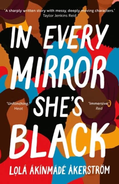 Akerstrom, Lola Akinmade | In Every Mirror She's Black