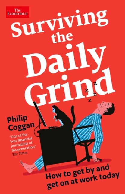 Coggan, Philip | Surviving the Daily Grind