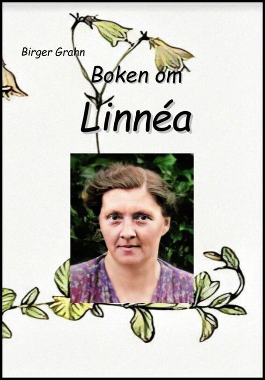 Grahn, Birger | Boken om Linnéa