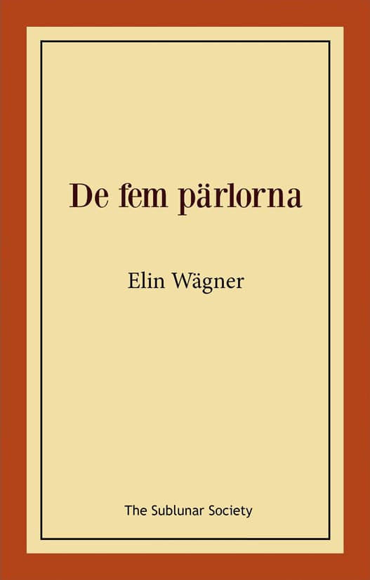 Wägner, Elin | De fem pärlorna