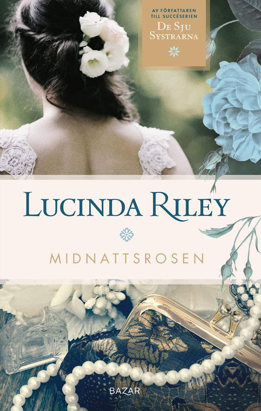 Riley, Lucinda | Midnattsrosen