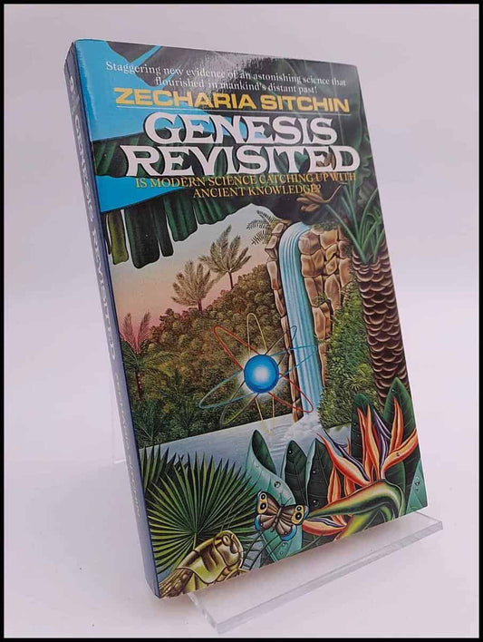 Sitchin, Zecharia | Genesis Revisited : Is Modern Science Catching Up With Ancien