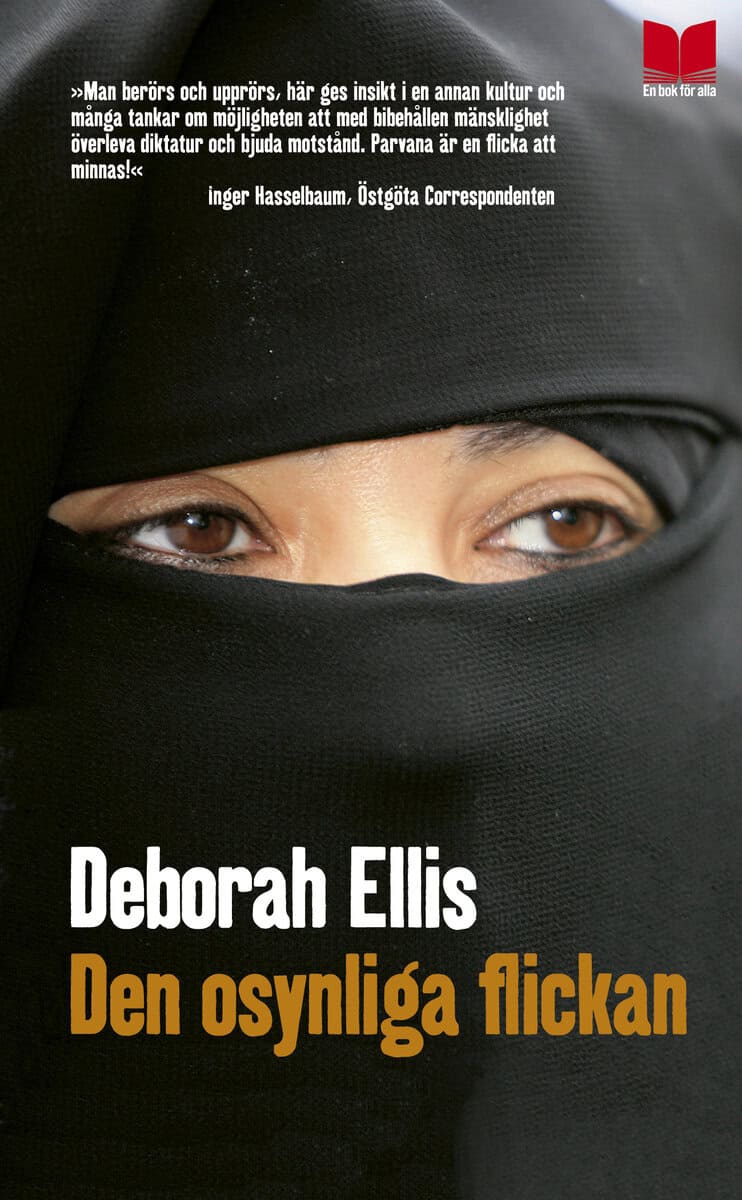 Ellis, Deborah | Den osynliga flickan