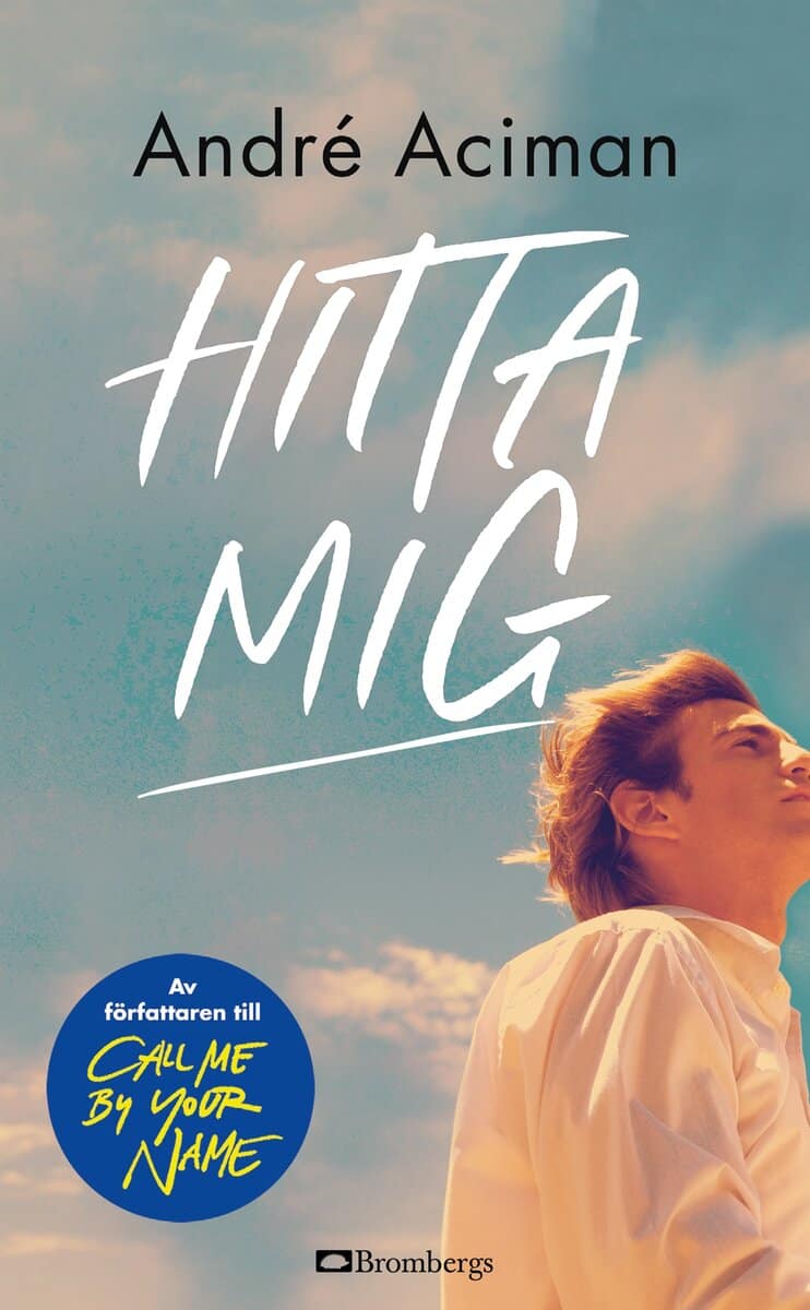 Aciman, André | Hitta mig