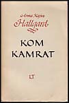 Hallgard, Anna Kajsa | Kom kamrat