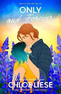 Liese, Chloe | Only and Forever