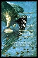 Sabrina Fox | Loved By Angels : Angels Are Right Beside Us....