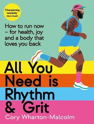 Wharton-Malcolm, Cory | All You Need is Rhythm and Grit