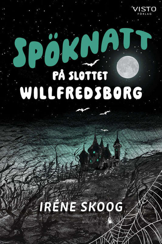 Skoog, Iréne | Spöknatt på slottet Willfredsborg