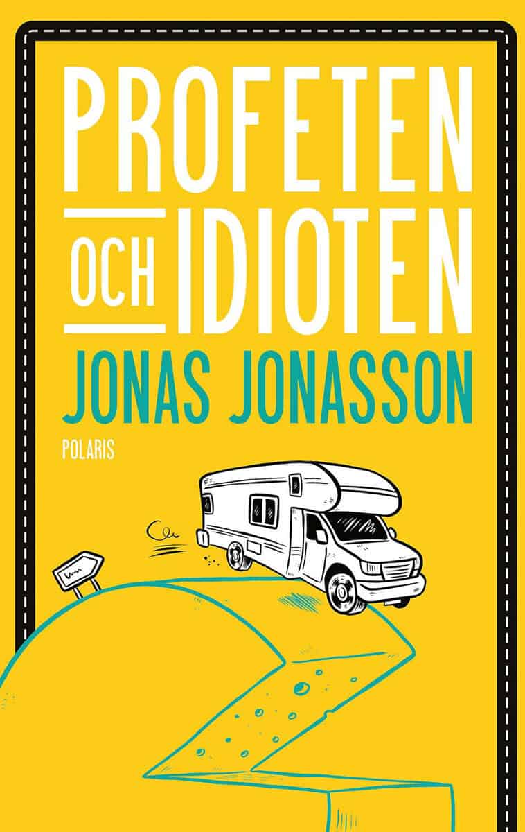 Jonasson, Jonas | Profeten och idioten