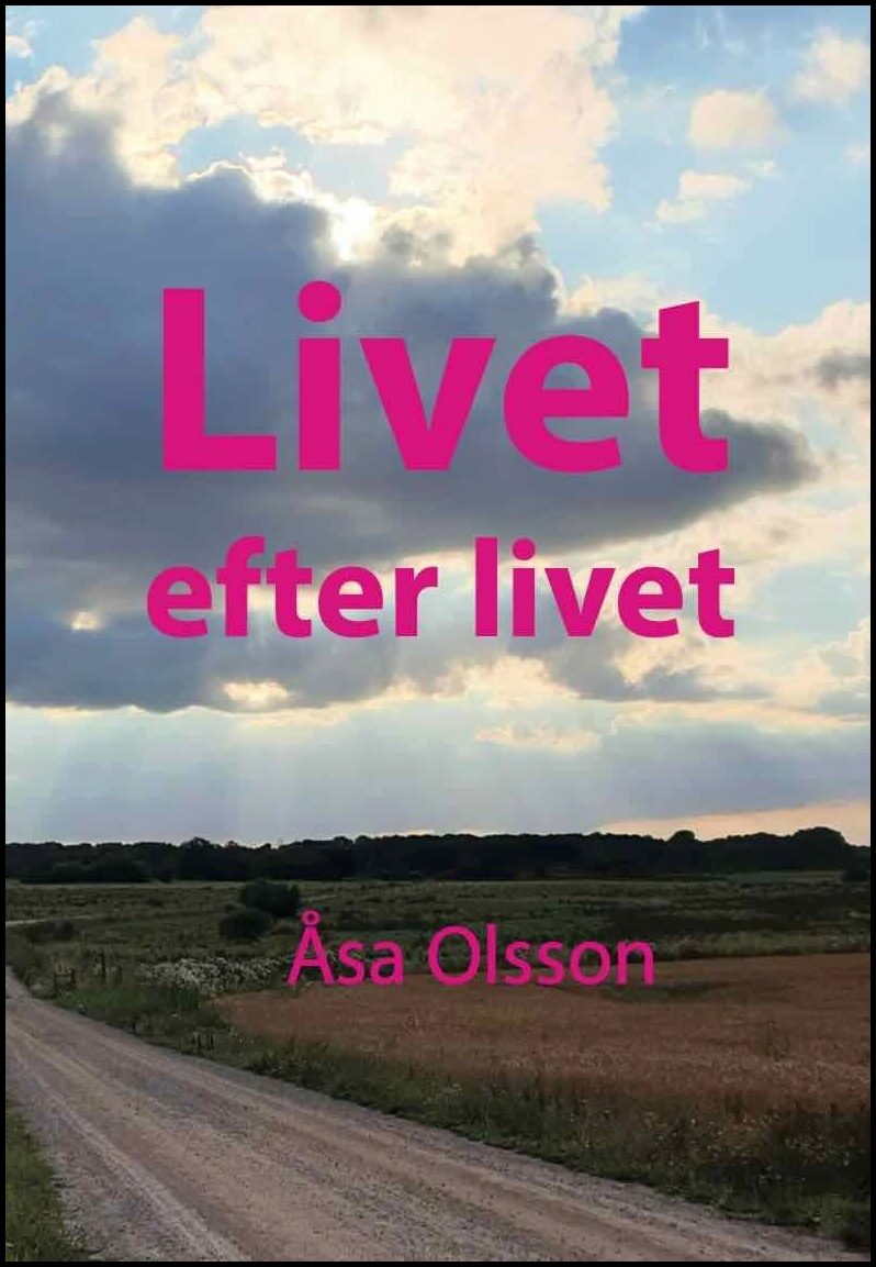 Olsson, Åsa | Livet efter livet