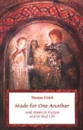 Thomas Ulrich | Made For One Another : Soulmate in Fiction and in Real Life