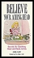 Anne Hunt | Relieve Your Aching Head