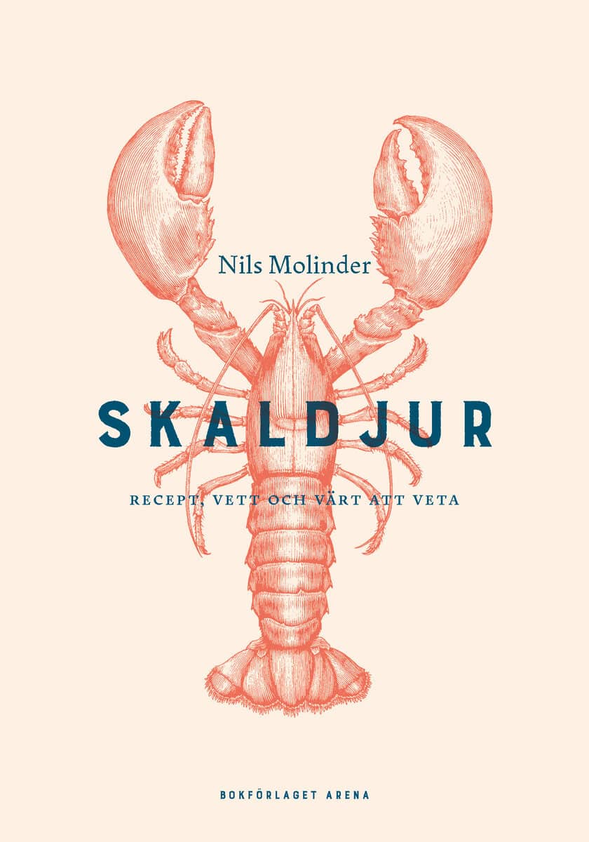 Molinder, Nils | Skaldjur : Recept, vett och värt att veta